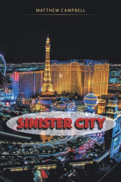 Matthew Campbell - Sinister City, E-bok