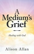 A Medium's Grief