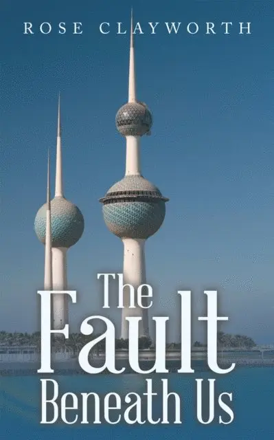 Rose Clayworth - Fault Beneath Us, E-bok. Tillgänglighet: Lägg i varukorg