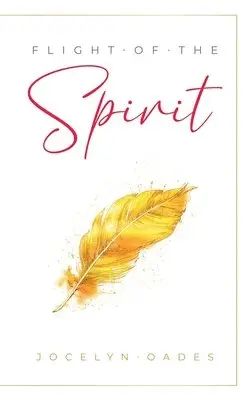 Jocelyn Oades - Flight Of The Spirit, Häftad. Tillgänglighet: Tillfälligt slut