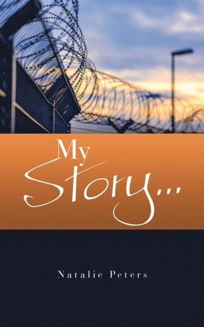 Natalie Peters - My Story..., E-bok