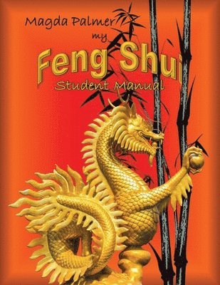 Magda Palmer - My Feng Shui, Häftad. Tillgänglighet: Lägg i varukorg