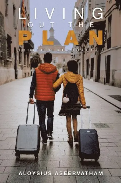 Aloysius Aseervatham - LIVING OUT THE PLAN, E-bok. Tillgänglighet: Lägg i varukorg