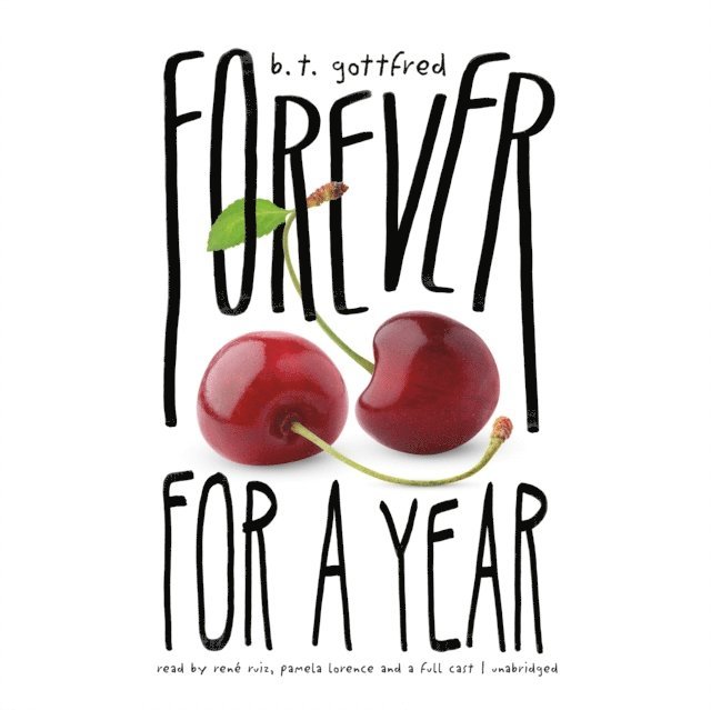 B. T. Gottfred - Forever for a Year, Ljudbok