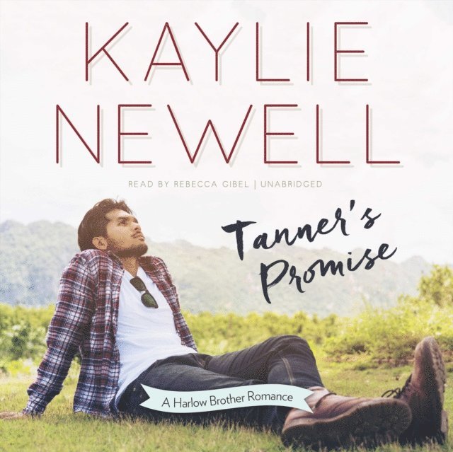 Kaylie Newell - Tanner's Promise, Ljudbok