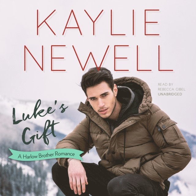 Kaylie Newell - Luke's Gift, Ljudbok
