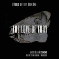 Love of Fury