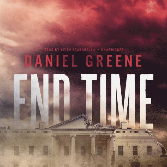 Daniel Greene - End Time, Ljudbok