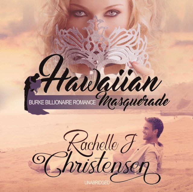 Rachelle J. Christensen - Hawaiian Masquerade, Ljudbok