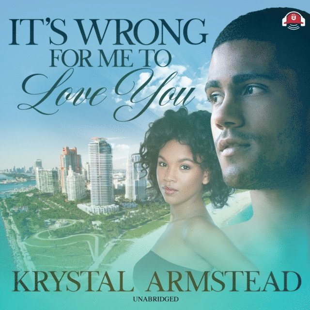 Krystal Armstead - It's Wrong for Me to Love You, Ljudbok