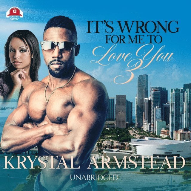 Krystal Armstead - It's Wrong for Me to Love You, Part 3, Ljudbok
