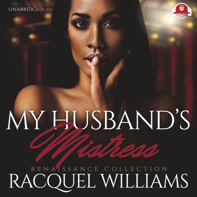 Racquel Williams - My Husband's Mistress, Ljudbok