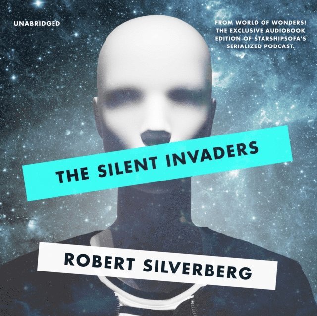 Robert Silverberg - Silent Invaders, Ljudbok