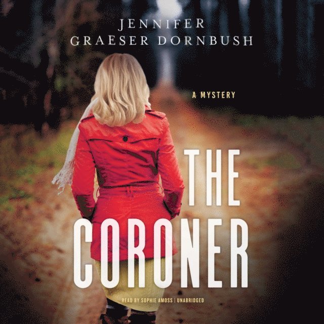 Jennifer Graeser Dornbush - Coroner, Ljudbok