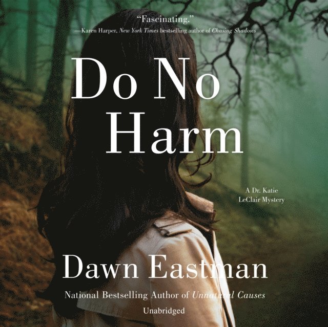 Dawn Eastman - Do No Harm, Ljudbok