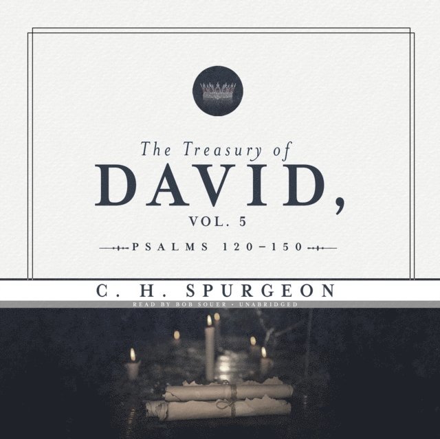 C.H. Spurgeon - Treasury of David, Vol. 5, Ljudbok