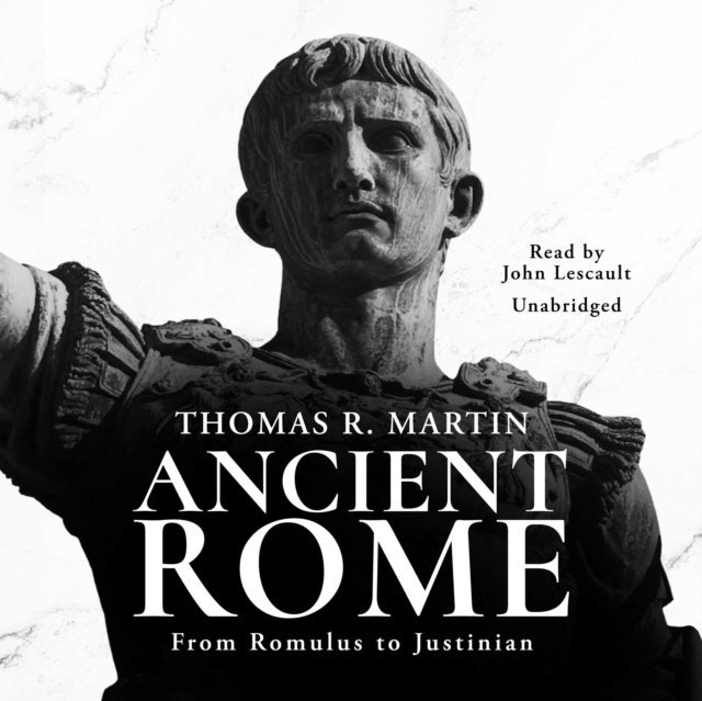 Thomas R. Martin - Ancient Rome, Ljudbok