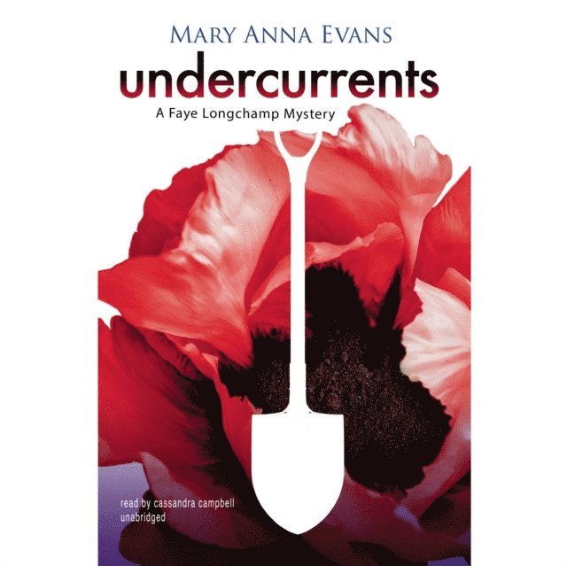 Mary Anna Evans - Undercurrents, Ljudbok