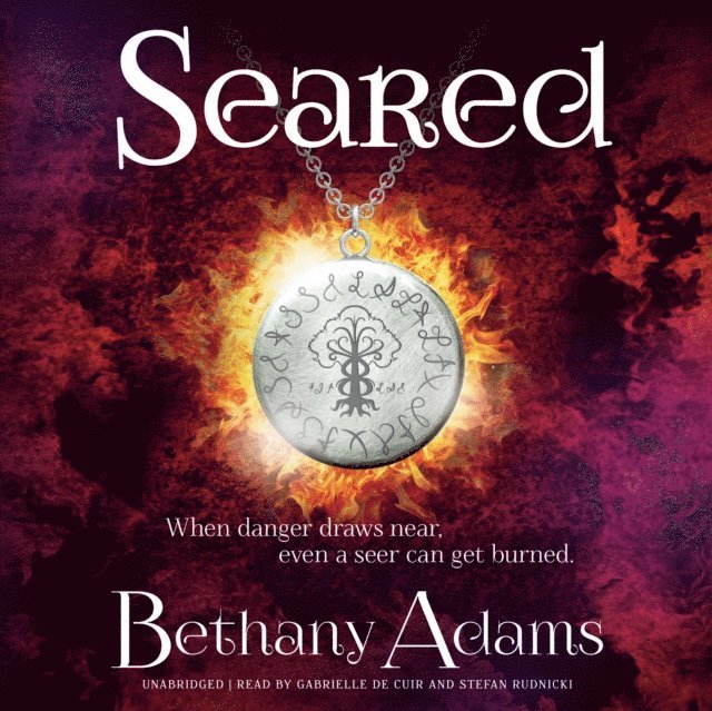 Bethany Adams - Seared, Ljudbok
