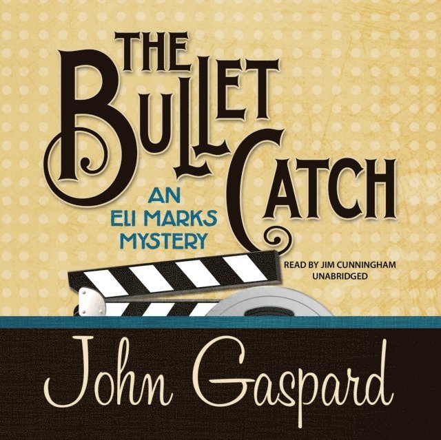 John Gaspard - Bullet Catch, Ljudbok