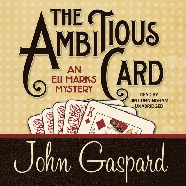 John Gaspard - Ambitious Card, Ljudbok