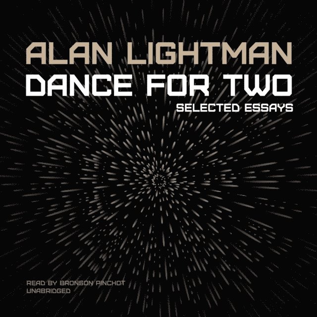 Alan Lightman - Dance for Two, Ljudbok