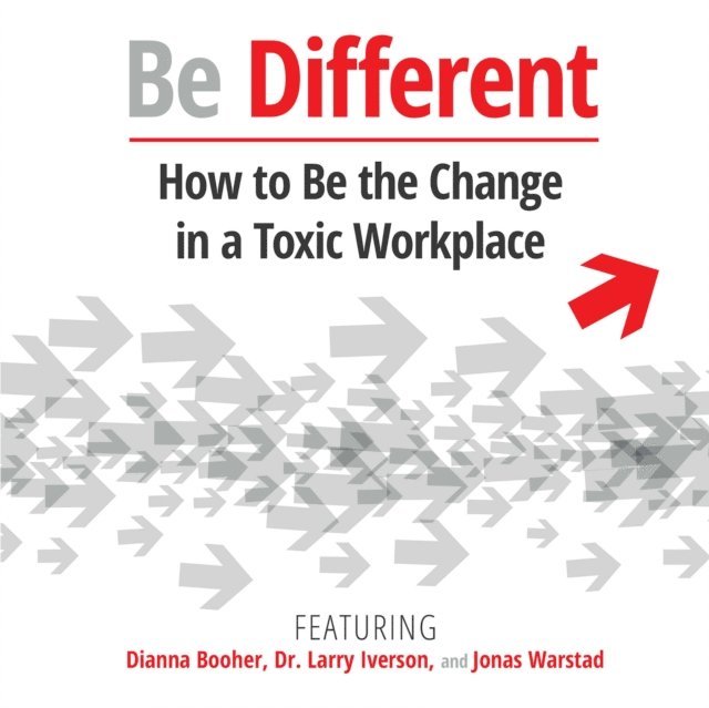 others, Dianna Booher - Be Different, Ljudbok
