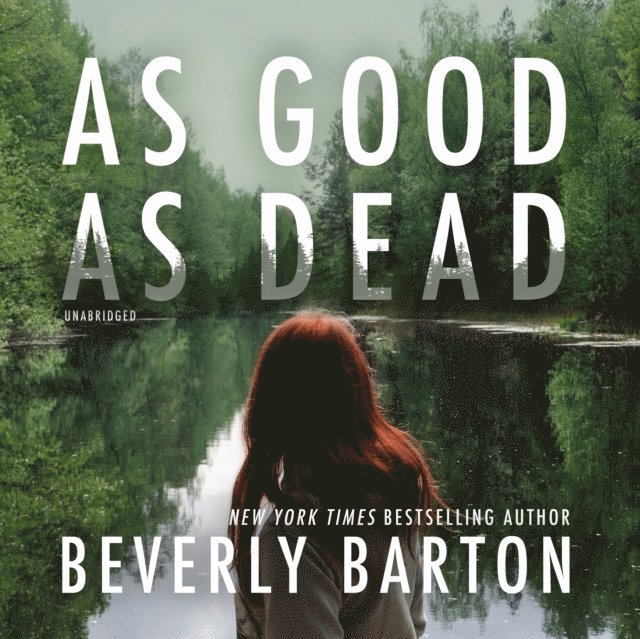 Beverly Barton - As Good as Dead, Ljudbok