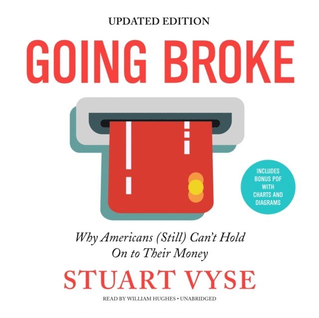 Stuart Vyse - Going Broke, Updated Edition, Ljudbok. Tillgänglighet: Lägg i varukorg