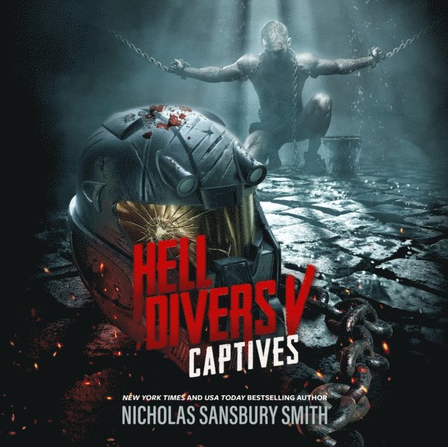 Nicholas Sansbury Smith - Hell Divers V: Captives, Ljudbok