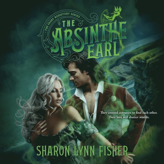 Sharon Lynn Fisher - Absinthe Earl, Ljudbok