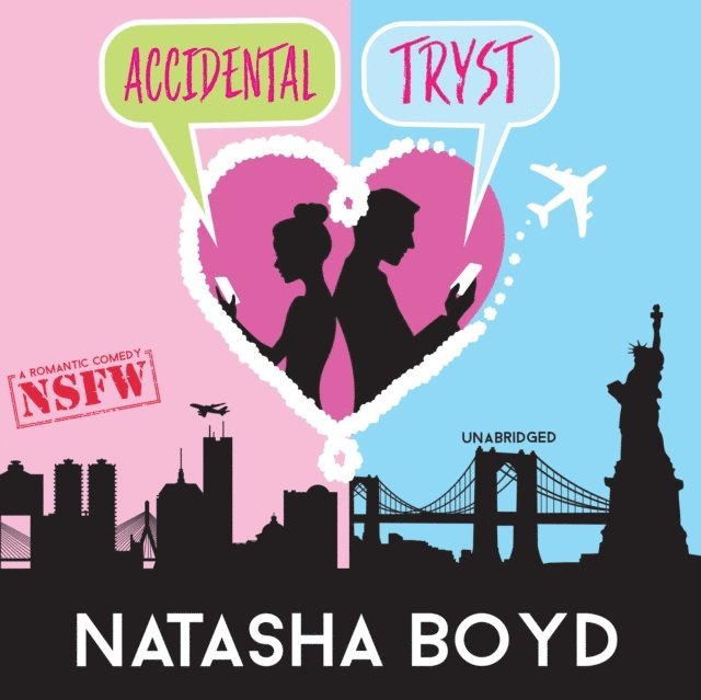 Natasha Boyd - Accidental Tryst, Ljudbok