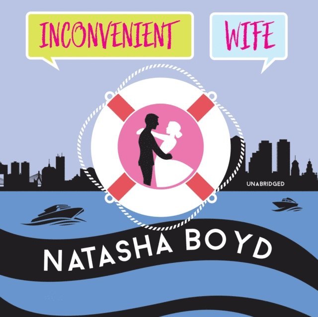 Natasha Boyd - Inconvenient Wife, Ljudbok