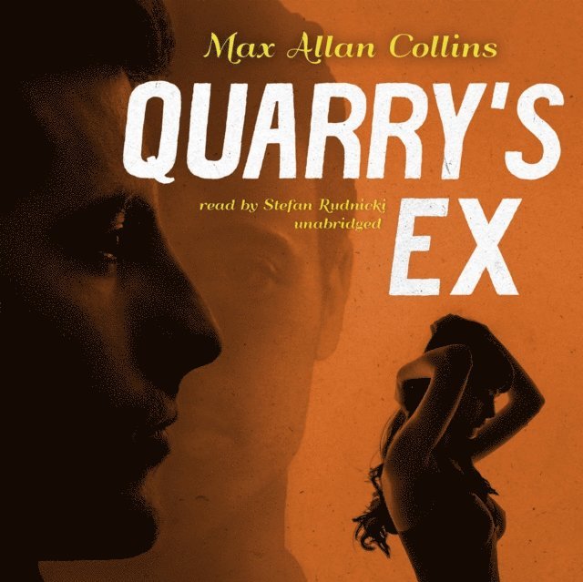Max Allan Collins - Quarry's Ex, Ljudbok