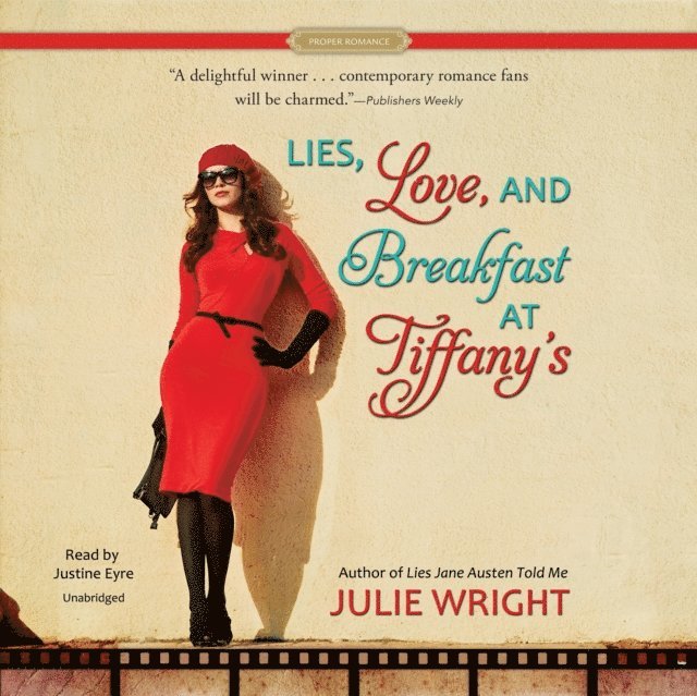 Julie Wright - Lies, Love, and Breakfast at Tiffany's, Ljudbok