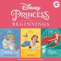 Disney Princess Beginnings: Cinderella, Belle & Ariel