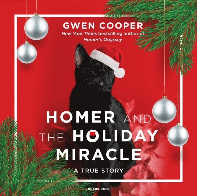 Gwen Cooper - Homer and the Holiday Miracle, Ljudbok. Tillgänglighet: Lägg i varukorg