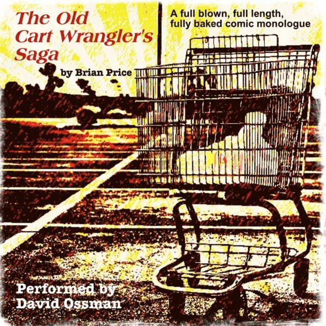 Brian Price - Old Cart Wrangler's Saga, Ljudbok