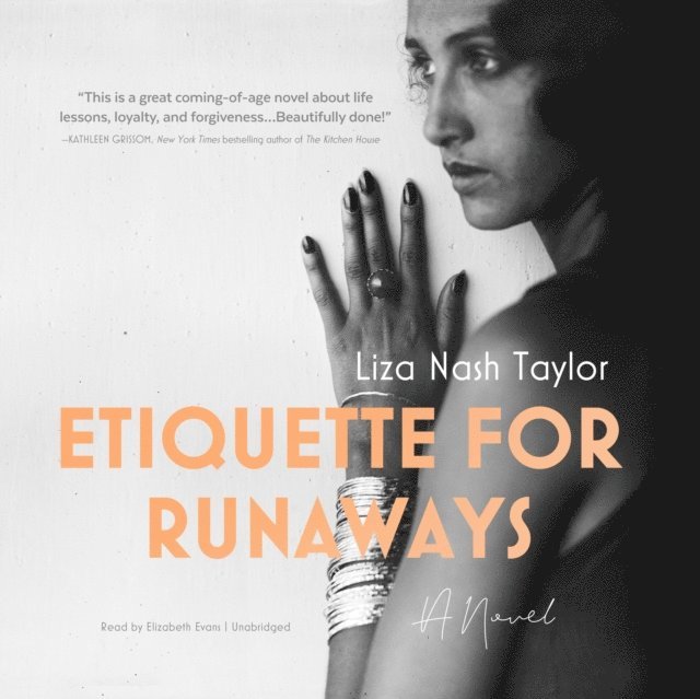 Liza Nash Taylor - Etiquette for Runaways, Ljudbok