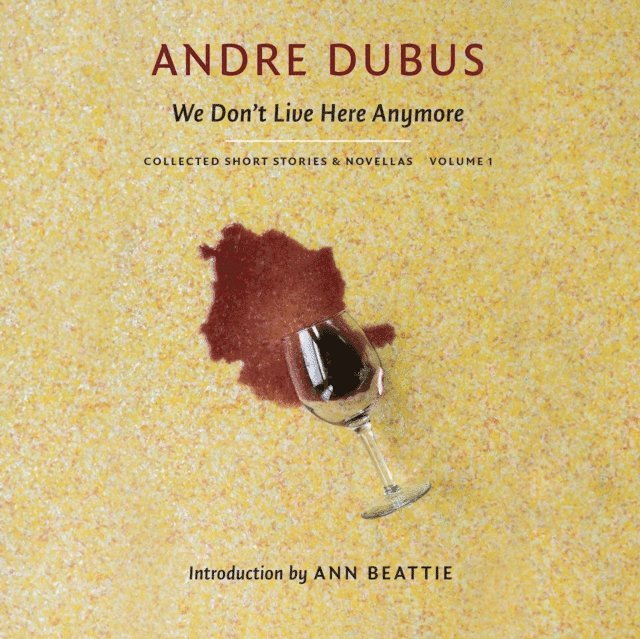 Andre Dubus, Joshua Bodwell - We Don't Live Here Anymore, Ljudbok