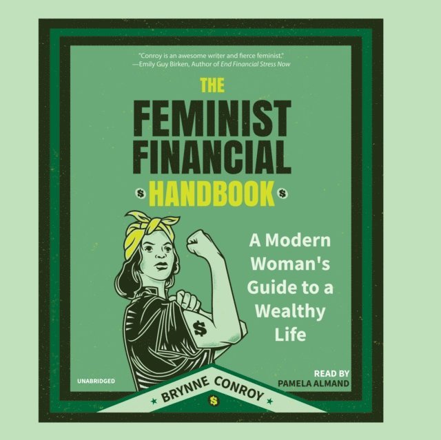 Brynne Conroy - Feminist Financial Handbook, Ljudbok