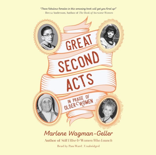Marlene Wagman-Geller - Great Second Acts, Ljudbok