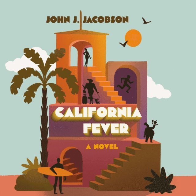 John J. Jacobson - California Fever, Ljudbok