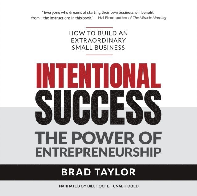 Brad Taylor - Intentional Success, Ljudbok
