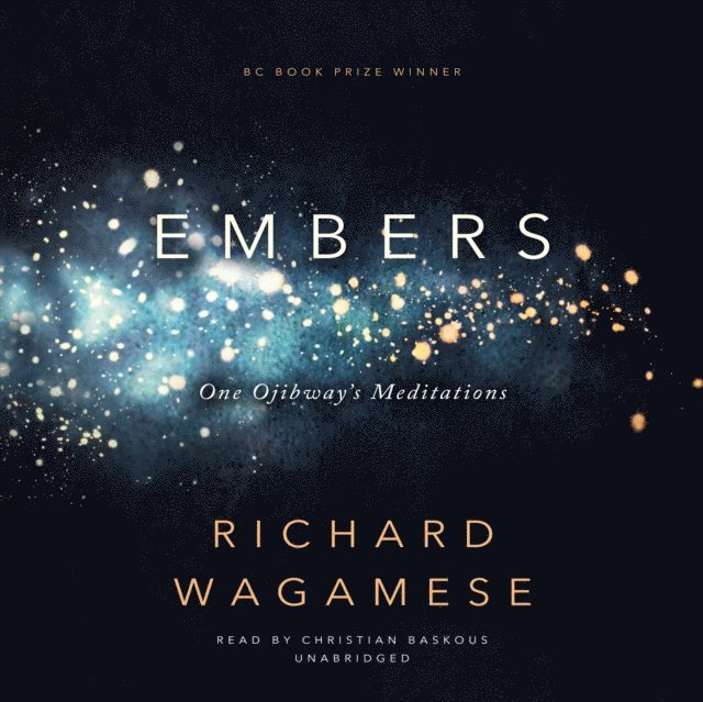 Richard Wagamese - Embers, Ljudbok