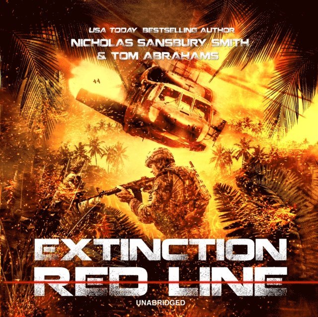 Tom Abrahams, Nicholas Sansbury Smith - Extinction Red Line, Ljudbok