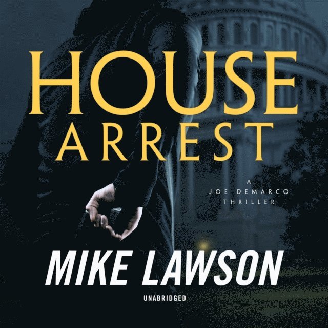 Mike Lawson - House Arrest, Ljudbok