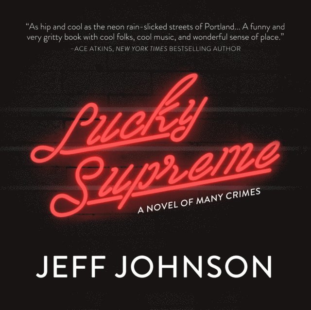 Jeff Johnson - Lucky Supreme, Ljudbok