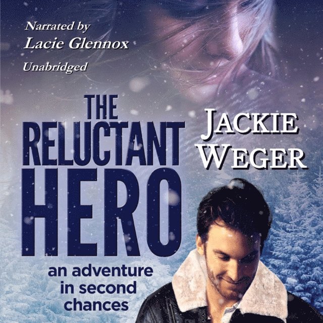 Jackie Weger - Reluctant Hero, Ljudbok