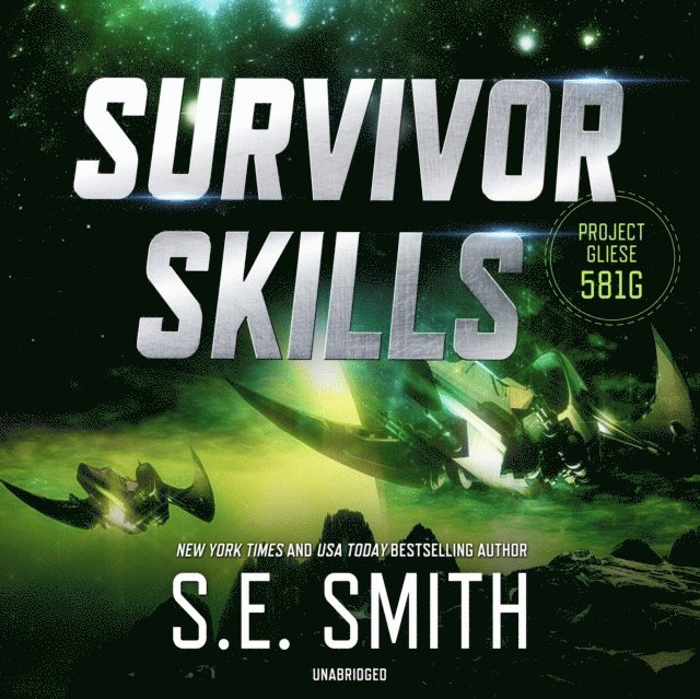 S.E. Smith - Survivor Skills, Ljudbok
